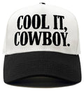 Two Tone Cap - Cool It, Cowboy